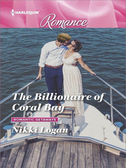 Title details for The Billionaire of Coral Bay by Nikki Logan - Available